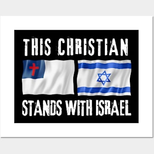 This Christian Stands With Israel Posters and Art